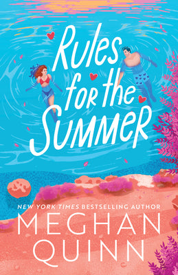 Book cover of Rules for the Summer (Standard Edition) by Quinn, Meghan