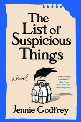 Book cover of The List of Suspicious Things by Godfrey, Jennie