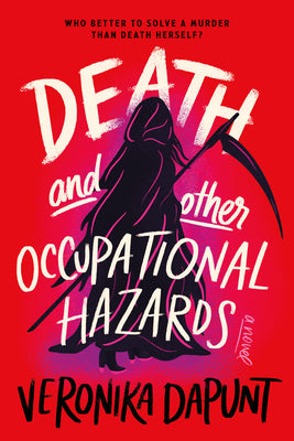 Book cover of Death and Other Occupational Hazards by Dapunt, Veronika