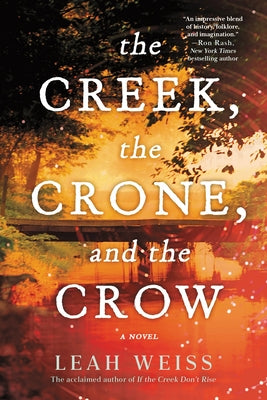 Book cover of The Creek, the Crone, and the Crow by Weiss, Leah