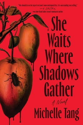 She Waits Where Shadows Gather by Tang, Michelle book cover