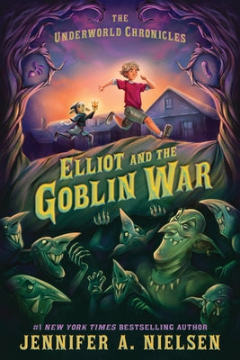 Elliot and the Goblin War by Jennifer A. Nielsen book cover