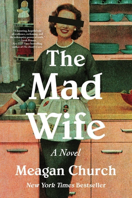 Book cover of The Mad Wife by Church, Meagan