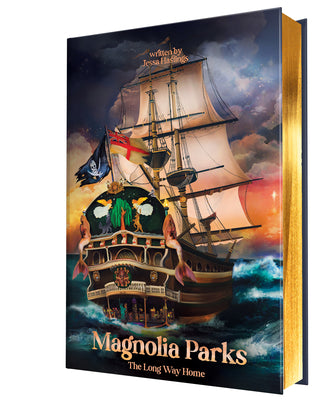 Magnolia Parks: The Long Way Home (Collector's Edition: Jessa's Version) by Jessa Hastings book cover