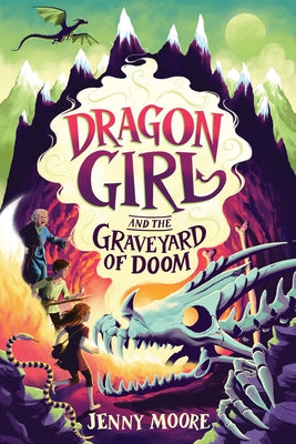 Dragon Girl and the Graveyard of Doom by Moore, Jenny book cover
