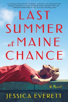 Last Summer at Maine Chance by Everett, Jessica book cover