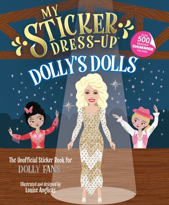 My Sticker Dress-Up(r) Dolly's Dolls by Louise Anglicas book cover