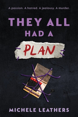 They All Had a Plan by Michele Leathers book cover