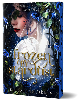 Book cover of Frozen by Stardust (Deluxe Edition) by Helen, Elizabeth