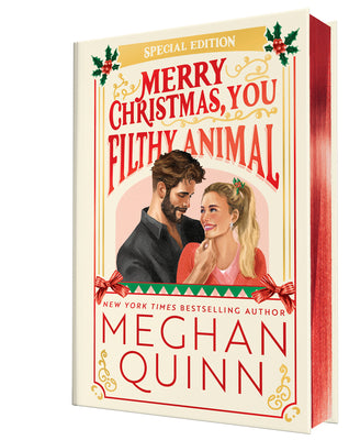 Merry Christmas, You Filthy Animal (Collector's Edition) by Meghan Quinn book cover