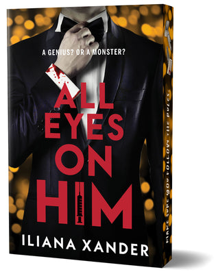 All Eyes on Him (Deluxe Edition) by Iliana Xander book cover