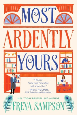 Most Ardently Yours by Sampson, Freya book cover