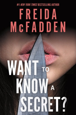 Book cover of Want to Know a Secret? by McFadden, Freida