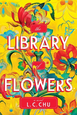 The Library of Flowers by Chu, L. C. book cover