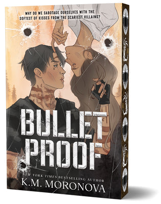 Book cover of Bulletproof (Deluxe Edition) by Moronova, K. M.