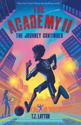 Book cover of The Academy II: The Journey Continues by Layton, T. Z.