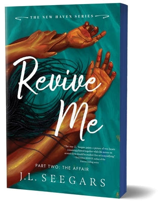 Revive Me: Part Two (Deluxe Edition): The Affair by Seegars, J. L. book cover
