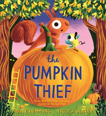 The Pumpkin Thief by Hemming, Alice book cover