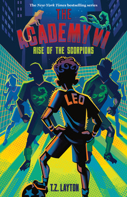 The Academy VI: Rise of the Scorpions by Layton, T. Z. book cover