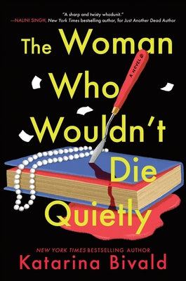 The Woman Who Wouldn't Die Quietly by Bivald, Katarina book cover