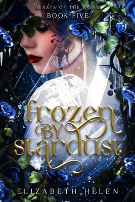 Frozen by Stardust (Standard Edition) by Helen, Elizabeth book cover