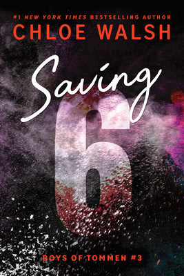 Book cover of Saving 6 (Standard Edition) by Walsh, Chloe