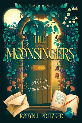 The Moonsingers (Standard Edition): A Cozy Fairy Tale by Robyn J. Pritzker book cover