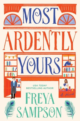 Most Ardently Yours by Sampson, Freya book cover