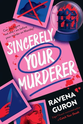 Sincerely, Your Murderer by Ravena Guron book cover