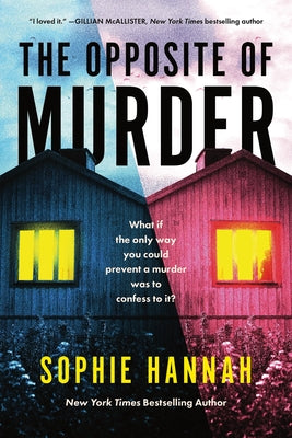The Opposite of Murder by Hannah, Sophie book cover