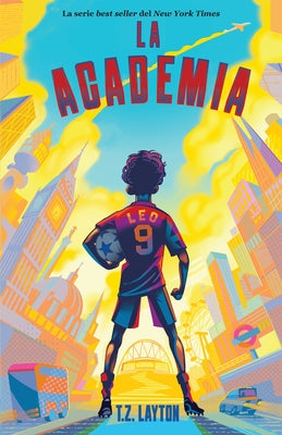 La Academia by Layton, T. Z. book cover