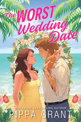 The Worst Wedding Date by Pippa Grant book cover