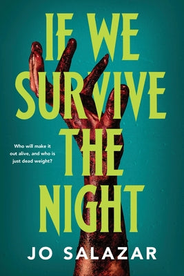 If We Survive the Night by Salazar, Jo book cover