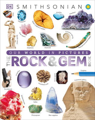 The Rock and Gem Book: And Other Treasures of the Natural World by DK book cover
