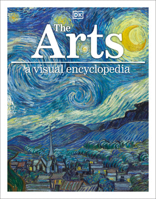 The Arts: A Visual Encyclopedia of Art History by DK book cover