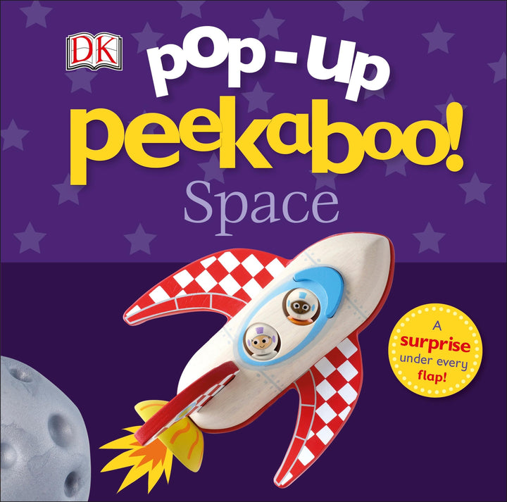 Book cover of Pop-Up Peekaboo! Space: A Starry Surprise Under Every Flap! by DK