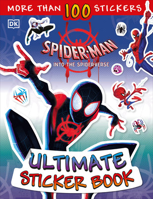 Book cover of Ultimate Sticker Book: Marvel Spider-Man: Into the Spider-Verse by Last, Shari
