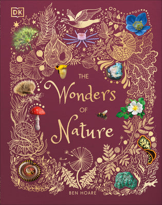 Book cover of The Wonders of Nature: Discover the Incredible Stories of the Natural World by Hoare, Ben