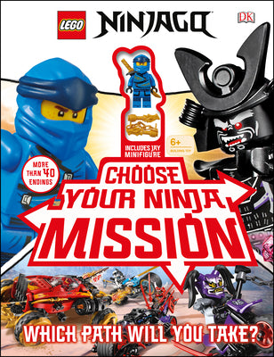 Lego Ninjago Choose Your Ninja Mission: With Ninjago Jay Minifigure by Hugo, Simon book cover