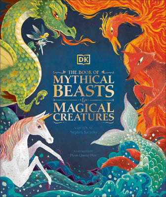 The Book of Mythical Beasts and Magical Creatures by DK book cover