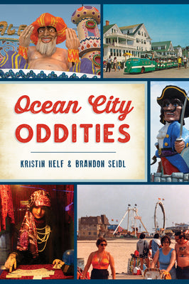 Book cover of Ocean City Oddities by Helf, Kristin