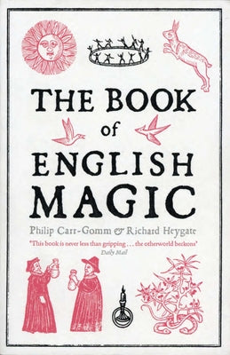 The Book of English Magic: A History by Philip Carr-Gomm book cover