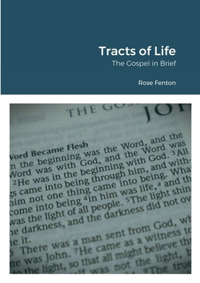 Tracts of Life: The Gospel in Brief by Rose Fenton book cover