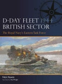Book cover of D-Day Fleet 1944, British Sector: The Royal Navy's Eastern Task Force by Hewitt, Nick
