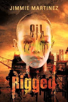 Book cover of Rigged by Martinez, Jimmie