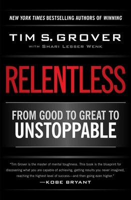 Relentless: From Good to Great to Unstoppable by Grover, Tim S. book cover