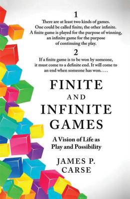 Finite and Infinite Games by James Carse book cover