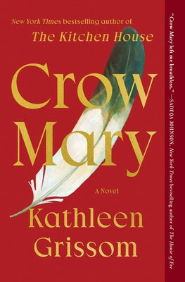 Crow Mary by Kathleen Grissom book cover