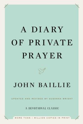 A Diary of Private Prayer by Baillie, John book cover