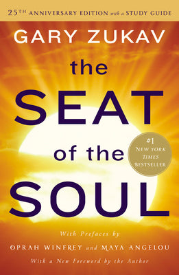 Book cover of The Seat of the Soul by Zukav, Gary